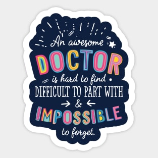 An awesome Doctor Gift Idea - Impossible to Forget Quote Sticker